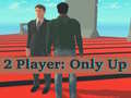 Гульня 2 Player: Only Up