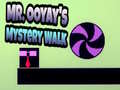 Гульня Mr. Ooyay's Mystery Walk