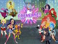 Гульня Super Hero Girls Frenemies