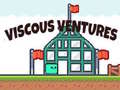 Гульня Viscous Ventures