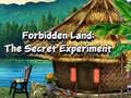 Гульня Forbidden Land: The Secret Experiment