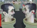 Гульня 2 Player: Skibidi Toilet Fight