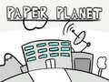 Гульня Paper Planet