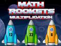 Гульня Math Rockets Multiplication