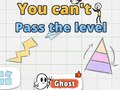 Гульня You Can't Pass The Level