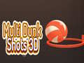 Гульня Multi Dunk Shots 3D