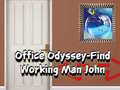 Гульня Office Odyssey Find Working Man John