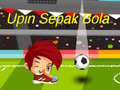 Гульня Upin Ipin Sepak Bola