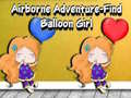 Гульня Airborne Adventure Find Balloon Girl
