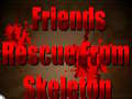 Гульня Friends Rescue From Skeleton