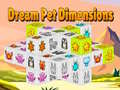 Гульня Dream Pet Dimensions