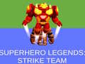 Гульня Super Hero Legends: Strike Team