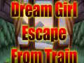 Гульня Dream Girl Escape From Train