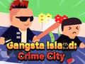 Гульня Gangsta Island: Crime City