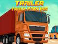 Гульня Trailer Truck Parking