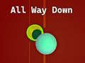 Гульня All Way Down