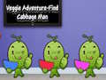 Гульня Veggie Adventure Find Cabbage Man