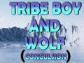Гульня Tribe Boy And Wolf (conculsion)