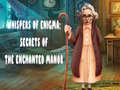 Гульня Whispers of Enigma: Secrets of the Enchanted Manor