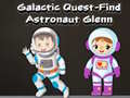 Гульня Galactic Quest-Find Astronaut Glenn