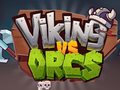 Гульня Viking Vs Orcs