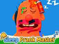 Гульня Sleep Prank Master