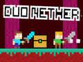 Гульня Duo Nether
