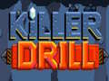 Гульня Killer Drill