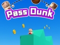 Гульня Pass Dunk