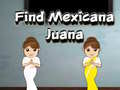 Гульня Find Mexicana Juana