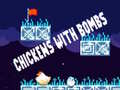 Гульня Chickens With Bombs