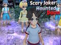 Гульня Scary Joker: Haunted Dorm