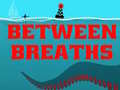 Гульня Between Breath