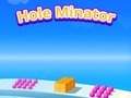 Гульня Hole Minator