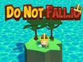 Гульня Do Not Fall.io