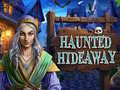 Гульня Haunted Hideaway