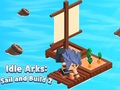 Гульня Idle Arks: Sail and Build 2