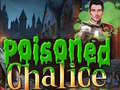 Гульня Poisoned Chalice