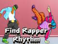 Гульня Find Rapper Rhythm