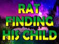 Гульня Rat Finding His Child