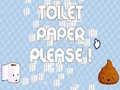 Гульня Toilet Paper Please