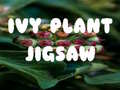 Гульня Ivy Plant Jigsaw