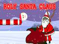 Гульня Roly Santa Claus