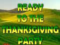 Гульня Ready To The Thanksgiving Party