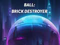 Гульня Ball: Brick Destroyer