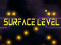 Гульня Surface Level