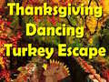 Гульня Thanksgiving Dancing Turkey Escape