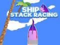 Гульня Ship Stack Racing