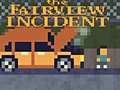 Гульня The Fairview Incident