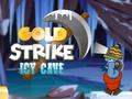 Гульня Gold Strike Icy Cave